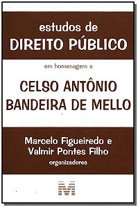 Estudos de Direito Publico - em Homenagem a Celso Antonio Bandeira de Mello