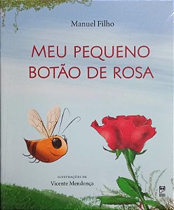 Meu Pequeno Botao de Rosa
