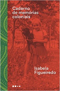 Caderno de Memorias Coloniais