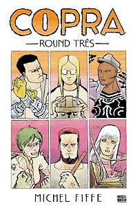 Copra: Round tres