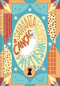 Cancao Fantasma, A