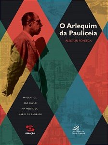 Arlequim da Pauliceia, O