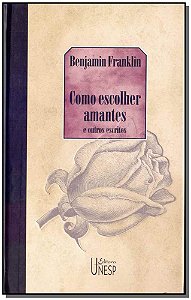 Como Escolher Amantes e Outros Escritos