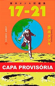 Histórias Curtas de Tatsuki Fujimoto - Vol. 01 - (17-21)