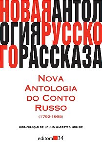 Nova Antologia do Conto Russo (1792-1998)