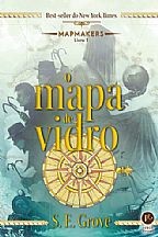 Mapa de Vidro, o - Vol.1