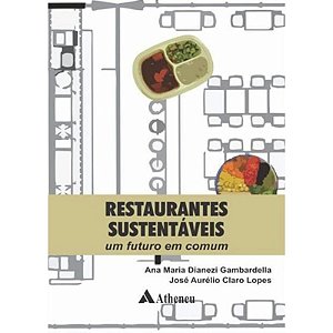 Restaurantes Sustentaveis - Um Futuro em Comum