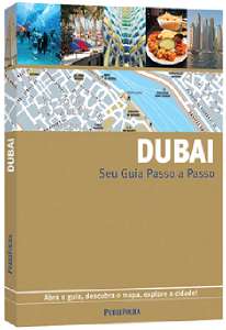 Seu Guia Passo a Passo: Dubai