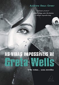 Vidas Impossiveis de Greta Wells, as
