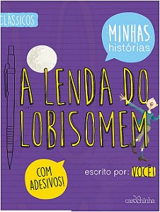 Lenda do Lobisomem, a - Escrito Por: Voce!