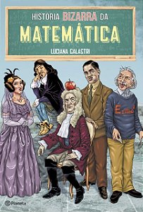 Historia Bizarra da Matematica