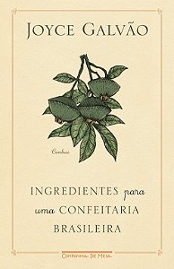 Ingredientes para Uma Confeitaria Brasileira