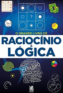 Grande Livro de Raciocinio e Logica, O