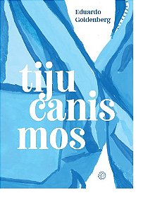 Tijucanismos