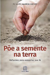 Põe a Semente na Terra
