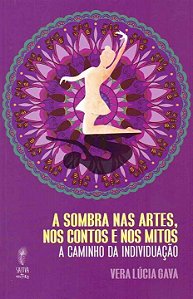 Sombra Nas Artes, Nos Contos e Nos Mitos, A