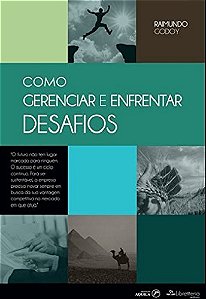 Como Gerenciar e Enfrentar Desafios
