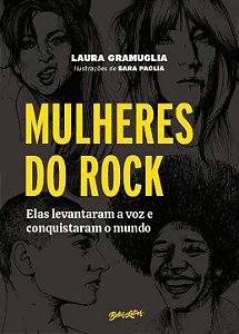 Mulheres do Rock: Elas Levantaram a Voz e Conquistaram o Mundo