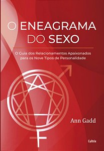 Eneagrama do Sexo, O: o Guia dos Relacionamentos Apaixonados para dos Nove