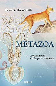 Metazoa: a Vida Animal e o Despertar da Mente