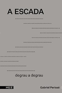 Escada, A: Degrau a Degrau