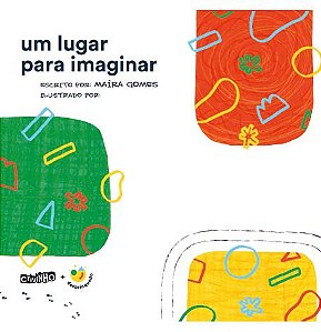 Lugar para Imaginar, Um