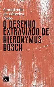 O Desenho Extraviado de Hieronymus Bosch