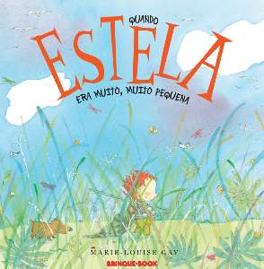 Quando Estela era Muito Pequena