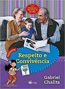 Respeito e Convivencia - Col. Cidadania e Liberdade de Escolha