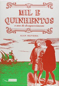 Mil e Quinhentos- o Ano do Desaparecimento