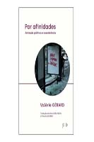 Por Afinidades: Amizade Política e Coexistência