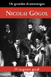 Inspetor Geral, o - Col. Grandes Dramaturgos