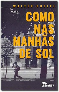 Como Nas Manhas de sol