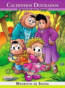 Turma da Monica - Classicos para Sempre - Cachinhos Dourados