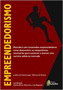 Empreendedorismo - Descubra com Renomados Empreendedores Como Desenvolver A