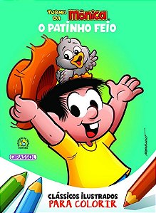Turma da Monica - Classicos Ilustrados para Colorir - o Patinho Feio