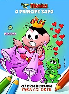 Turma da Monica - Classicos Ilustrados para Colorir - o Principe Sapo