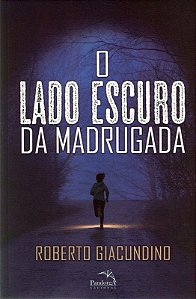 Lado Escuro da Madrugada, O