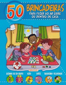 50 Brincadeiras (azul) para Fazer ao ar Livre Ou Dentro de Casa