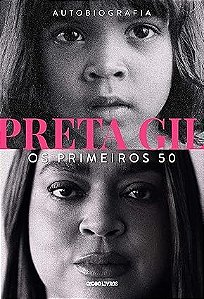 Preta Gil: os Primeiros 50