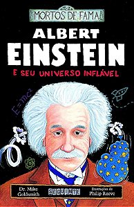 Albert Einstein e Seu Universo Inflavel