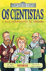 Cientistas e Seus Experimentos de Arromba, os