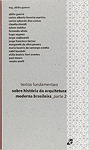 Textos Fundamentais sobre Historia da Arquitetura Moderna Brasileira part
