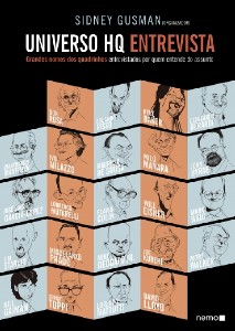 Universo Hq Entrevista - Grandes Nomes dos Quadrinhos Entrevistados por Que