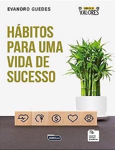 Habitos para Uma Vida de Sucesso