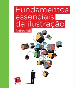 Fundamentos Essenciais da Ilustracao