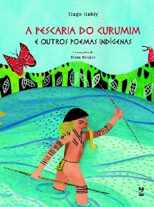 Pescaria do Curumim e Outros Poemas Indigenas, A