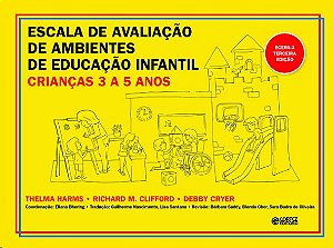 Escala de Avaliacao de Ambientes de Educacao Infantil: Criancas de 3 a 5 an