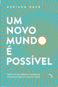 Novo Mundo e Possivel, Um