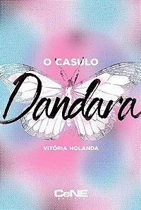 Casulo Dandara, O
